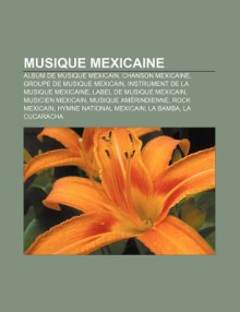 Musique Mexicaine - Livres Groupe