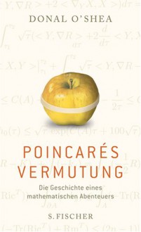 Poincarés Vermutung - Donal O'Shea, Hartmut Schickert, Birgit Brandau