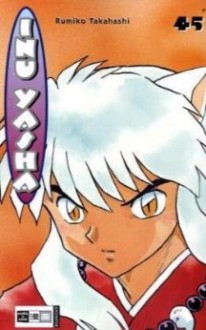 Inu Yasha 45 - Rumiko Takahashi, Oke Maas