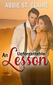 An Unforgettable Lesson - Abbie St. Claire