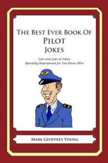 The Best Ever Book of Pilot Jokes - Mark Young