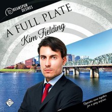 A Full Plate - Kim Fielding, Kenneth Grahame