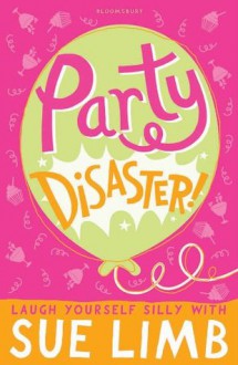 Party Disaster! (Jess Jordan) - Sue Limb