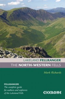 The North-Western Fells (Lakeland Fellranger) - Mark Richards