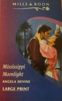 Mississippi Moonlight - Angela Devine