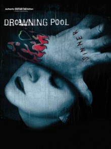 Drowning Pool: Sinner - Drowning Pool