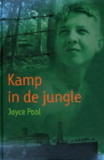 Kamp in de jungle - Joyce Pool