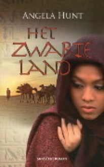 Het zwarte land - Angela Elwell Hunt, Dorienke de Vries-Sytsma