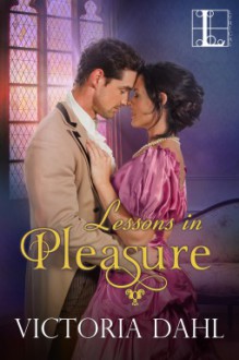 Lessons In Pleasure - Victoria Dahl