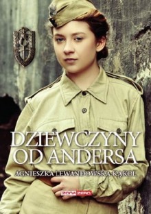 Dziewczyny od Andersa - Agnieszka Lewandowska - Kąkol