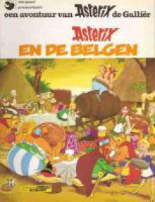 Asterix en de Belgen - René Goscinny, Albert Uderzo