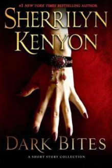 Dark Bites - Sherrilyn Kenyon