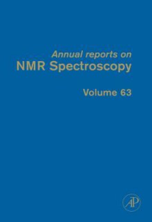 Annual Reports on NMR Spectroscopy, Volume 63 - Graham A. Webb