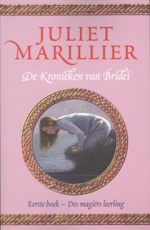 Des magiërs leerling (De kronieken van Bridei, #1) - Juliet Marillier