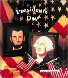 Presidents Day - Dianne M. MacMillan