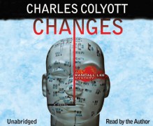 Changes - A Randall Lee Mystery - Charles Colyott