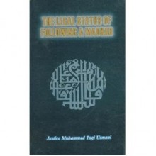 The Legal Status of Following a Madhab - Muhammad Taqi Usmani