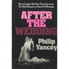 After the wedding - Philip Yancey