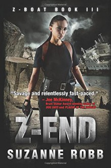 Z-End (Z-Boat Book 3) (Volume 3) - Suzanne Robb