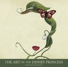 The Art of the Disney Princess - Glen Keane