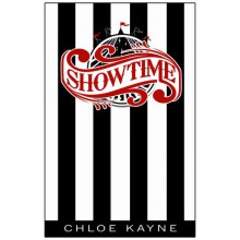 Showtime (Marvelle Circus, #1) - Chloe Kayne