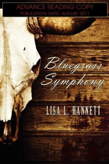 Bluegrass Symphony - Lisa L. Hannett