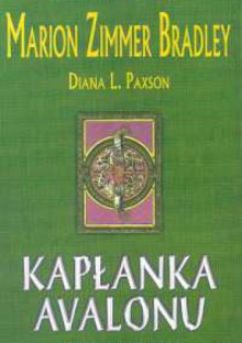 Kapłanka Avalonu (Avalon 3) - Marion Zimmer Bradley