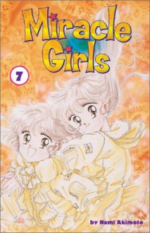 Miracle Girls, Volume 07 - Nami Akimoto