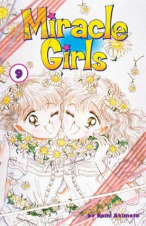 Miracle Girls, Volume 09 - Nami Akimoto