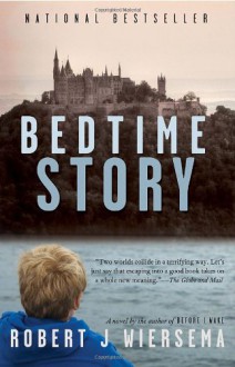 Bedtime Story - Robert J. Wiersema