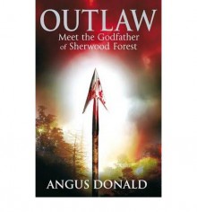 Outlaw - Angus Donald