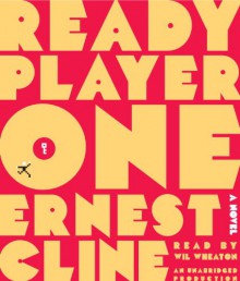 Ready Player One - Ernest Cline