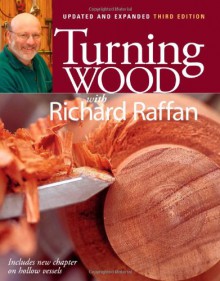 Turning Wood with Richard Raffan - Richard Raffan