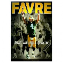 Favre: Most Valuable Player - Brett Favre, Marc Serota