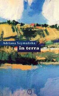 In Terra - Adriana Szymańska