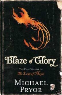 Blaze of Glory - Michael Pryor