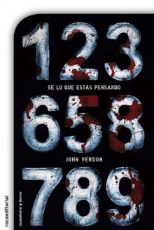 Sé lo que estás pensando (Dave Gurney #1) - John Verdon, Javier Guerrero