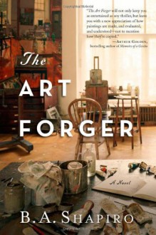 The Art Forger (Audio) - Barbara A. Shapiro