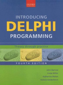 Introducing Delphi Programming: Theory Through Practice - John Barrow, Linda Miller