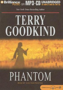 Phantom (Sword of Truth, #10) - Terry Goodkind, Sam Tsoutsouvas