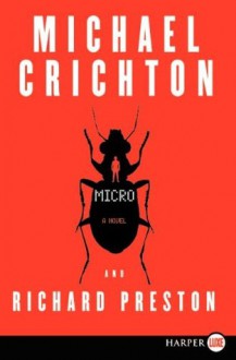 Micro LP: A Novel - Michael Crichton, Richard Preston