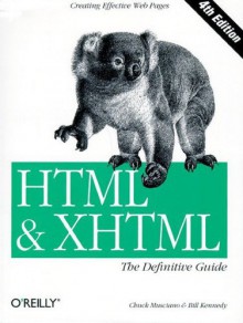 HTML & XHTML: The Definitive Guide - Chuck Musciano, Bill Kennedy