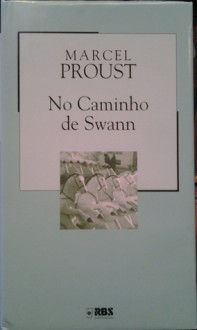 No Caminho de Swann - Marcel Proust