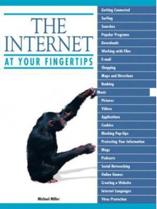 The Internet at Your Fingertips - Michael Miller