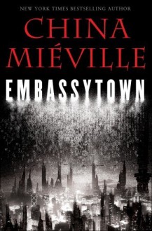 Embassytown - China Miéville, Susan Duerden