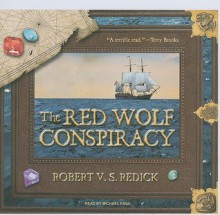 The Red Wolf Conspiracy - Robert V.S. Redick, Michael Page