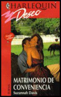 Matrimonio De Conveniencia (The Rancher And The Redhead) (Harlequin Deseo, No 35163) - Suzannah Davis