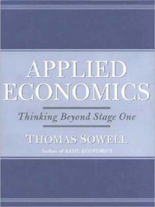 Applied Economics: Thinking Beyond Stage One (MP3 Book) - Thomas Sowell, Brian Emerson