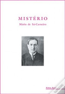 Mistério - Mário de Sá-Carneiro