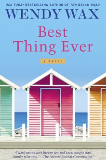 Best Thing Ever (Ten Beach Road Series) - Wendy Wax